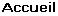 Accueil